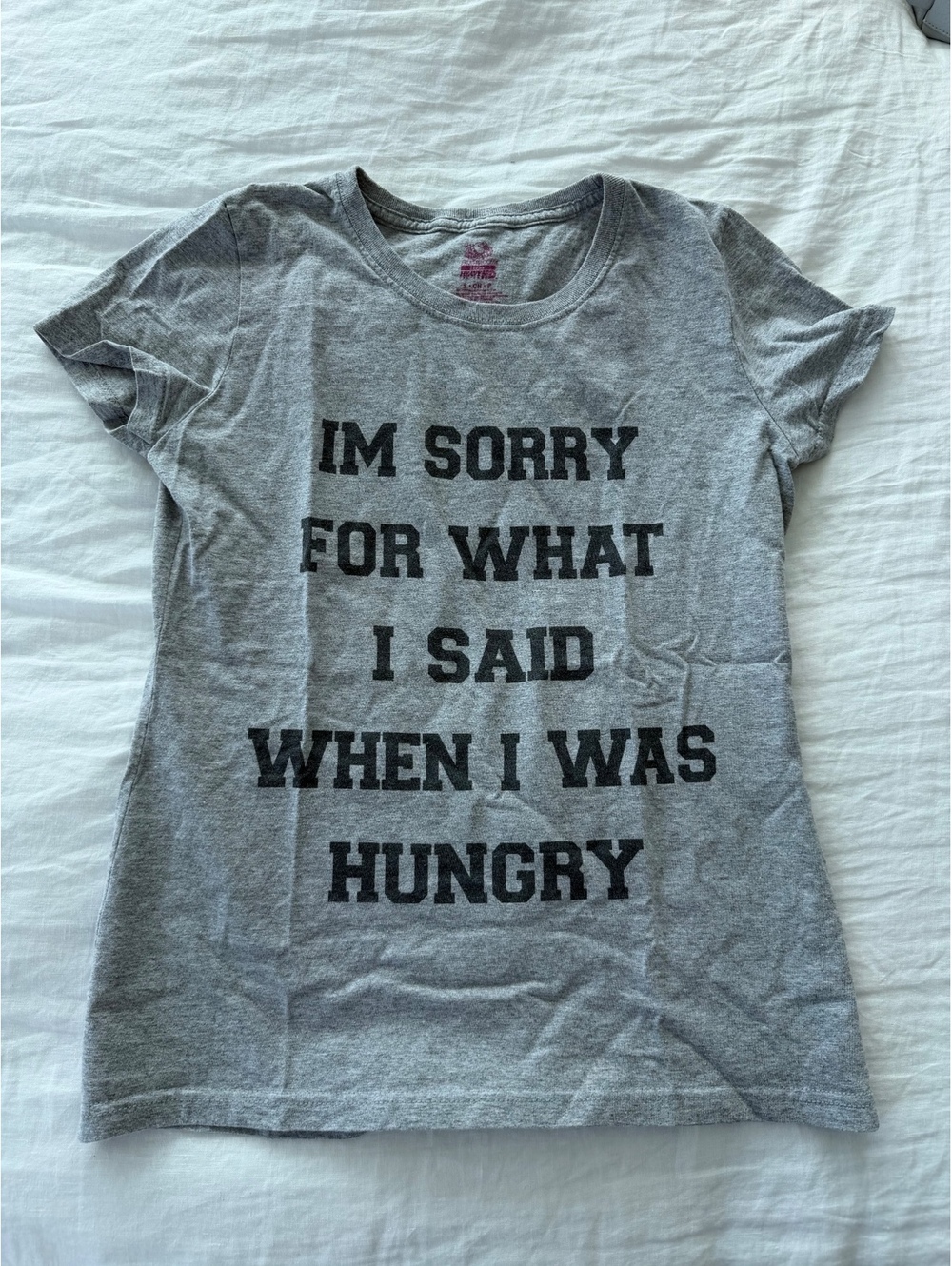 I’m Sorry For What I Said When I Was Hungry Tee